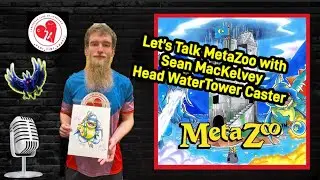 TCG Island & Turmentic: Let&rsquo;s Talk MetaZoo with Cryptid Nation News featuring Sean Mackelvey