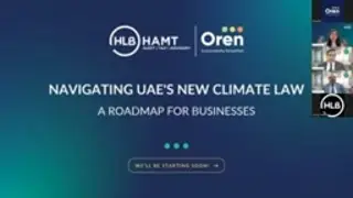 Navigating UAE's New Climate Law:  Federal Decree-Law No. 11 Explained | HLB HAMT x Oren Webinar