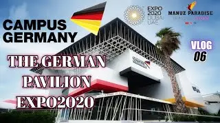 КАМПУС ГЕРМАНИЯ: Немецкий павильон - ЭКСПО 2020
