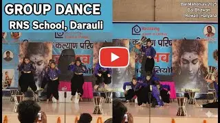 RNS School Group Dance 🔥 Bal Mahotsav 2025 Rewari, Haryana