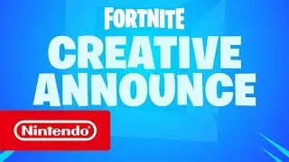 Fortnite Creative - Announcement Trailer (Nintendo Switch)