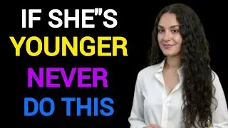 Younger Women Hate When Older Men Do THIS _ 7 Habits That Kill Attraction _ female psychology