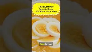 This Butternut Squash Soup Will Blow Your Mind #ButternutSquashSoup #soupseason #short