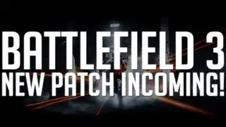 Battlefield 3: New Patch Incoming!
