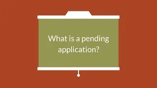 What is a Pending Application?