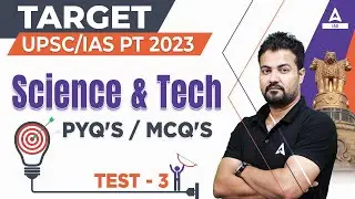 Target UPSC CSE / IAS PT 2023 | SCIENCE & TECH | Day 1 | RUDRA SIR