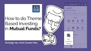 How to do Theme based Investing in Mutual Funds?
