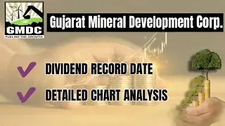 Gujarat Mineral Development Corporation Ltd., GMDCLTD, DIVIDEND RECORD DATE ANNOUNCED, LATEST NEWS