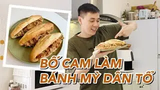 Bố Cam làm bánh mỳ 