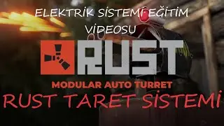 RUST ELEKTRİK SİSTEMİ VE TARET KURULUMU