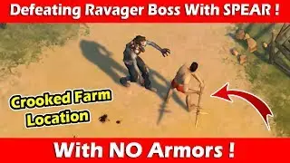 Defeating Ravager With Spear & No Armors (1.9.3)! Last Day On Earth Survival