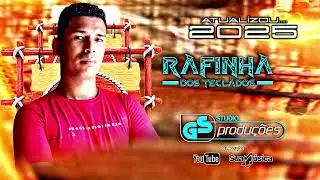 Rafinha Dos Teclados 2025... (gs produ&ccedil;&otilde;es)