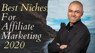 Best Niches For Affiliate Marketing 2020