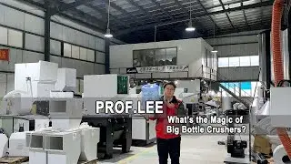 What's the Magic of Big Bottle Plastic Crusher? - Professor Lee's Class