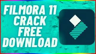 WONDERSHARE FILMORA 11 CRACK | FREE DOWNLOAD 2022 | FULL VERSION