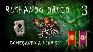 ELDER DOKIN - COMEÇANDO A USAR SD | LEVEL 50-65 | EP 03 (RUSHANDO DRUID)