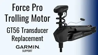 Force&reg; Pro Trolling Motor | GT56 Transducer Replacement | Garmin Support