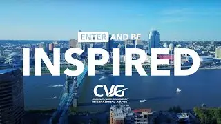 CVG Airport - Enter and Be Inspired