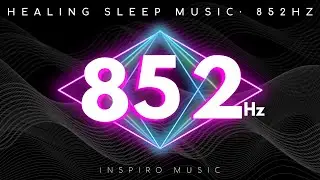 l&eacute;čiv&aacute; hudba ke sp&aacute;nku ~ 852 Hz ~ čern&aacute; obrazovka ~ vnitřn&iacute; cesta . kdo jsem . probuzen&iacute; intuice