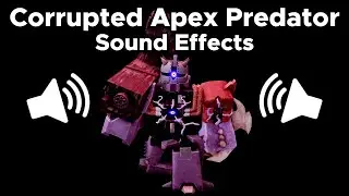 TDX Corrupted Apex Predator Sound Effects