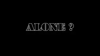 ALONE ? || A short film || Made By - Aditya