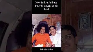 How Sathya Sai Baba appointed Sathyajit to serve Him | sathyajit on Sathya Sai