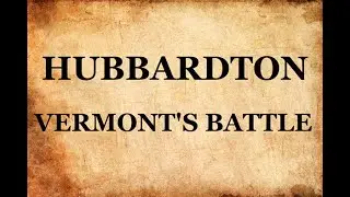 Hubbardton: Vermont's Battle
