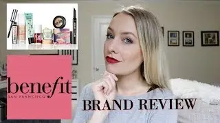 Benefit Cosmetics | Full Brand Review
