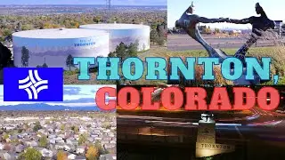 Thornton, Colorado | An Aerial Tour