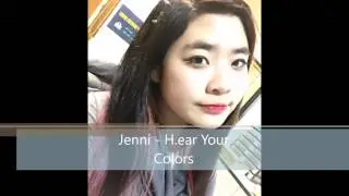 Hear your colors cover by Jenni Jung