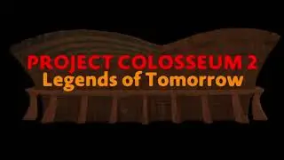 Celestial Fortress - PROJECT COLOSSEUM 2: Legends of Tomorrow