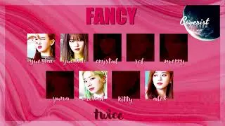 ⚘ 𝐂𝐎𝐋𝐋𝐀𝐁𝐕𝐄𝐑𝐒𝐄 𝐅𝐂𝐅𝐒 | TWICE (트와이스) - FANCY | 𝐂𝐨𝐯𝐞𝐫𝐢𝐬𝐭 𝐇𝐚𝐯𝐞𝐧. ⚘