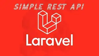 Laravel RESTful API From Scratch || CRUD API || For Beginners || BEST Explanation