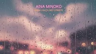 Aina Minoko - Whispering Windows ささやく窓  Sasayaku Mado