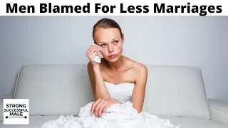 Men Blamed For Plummeting Marriage Rate