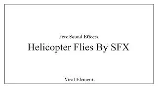 Helicopter Flies By Sound Effect | High Quality, Free Download