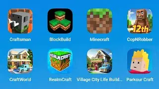 Craftsman, BlockBuild, Minecraft, CopNRobber, Craft World, RealmCraft, Village City Life Building