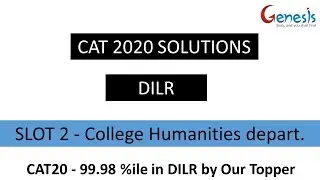 CAT 2020 Solutions Slot 2 DILR | The Humanities department| Complete Solution| Genesis Mentors