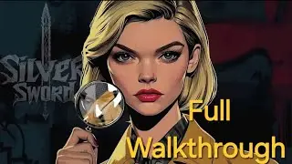Mystery Case Silver Sword Full Game Walkthrough
