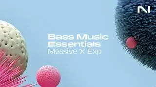 Sounds of Bass Music Essentials | Native Instruments