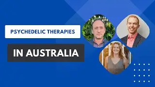 Psychedelic Therapies in Australia: Achievements, Challenges and Opportunities