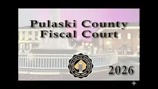 Pulaski County Fiscal Court Special Called Meeting - 1/28/2026