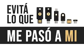 Cómo prevenir HACKS con Yubikeys