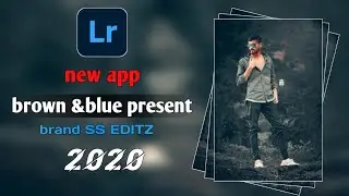 #lightroom ||lightroom preset to brown and blue present download in new 2020 lightroom app