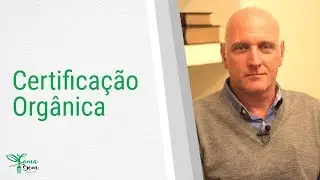 DEBATE   Certifica&ccedil;&atilde;o Org&acirc;nica