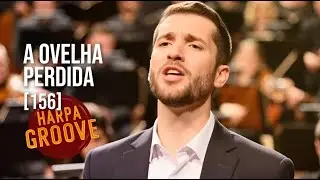A ovelha perdida (Harpa Cristã 156) Versão Clássica  /  Harpa Groove