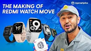 The Making Of Redmi Watch Move - Xiaomi Factory Visit