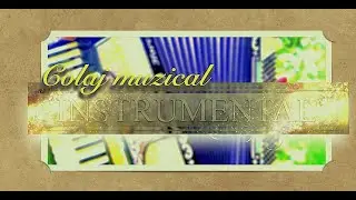 &bdquo;Colaj muzical&rdquo;  | Acordeon |  C&acirc;ntări creștine | Mixaj de Melodii Instrumentale