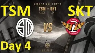 TSM vs SKT Game 5 Highlights MSI 2017 Group Stage Day 4