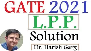 LPP Solutions | GATE 2021Mathematics | Q.No. 23, 24, 32, 55